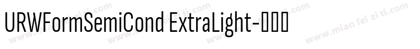 URWFormSemiCond ExtraLight字体转换